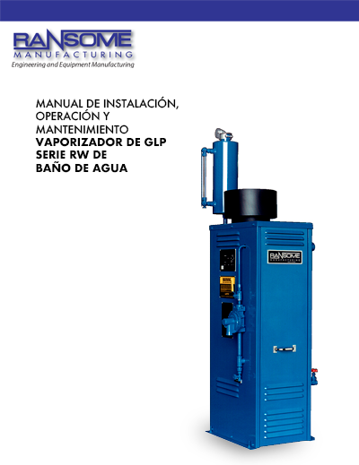 Manual de Instalación, Operación y Mantenimiento de Vaporizador Ransome Serie RH Fuego Directo